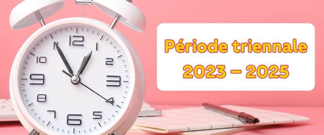 DPC : Nous sommes à mi-parcours de la période triennale 2023 – 2025.